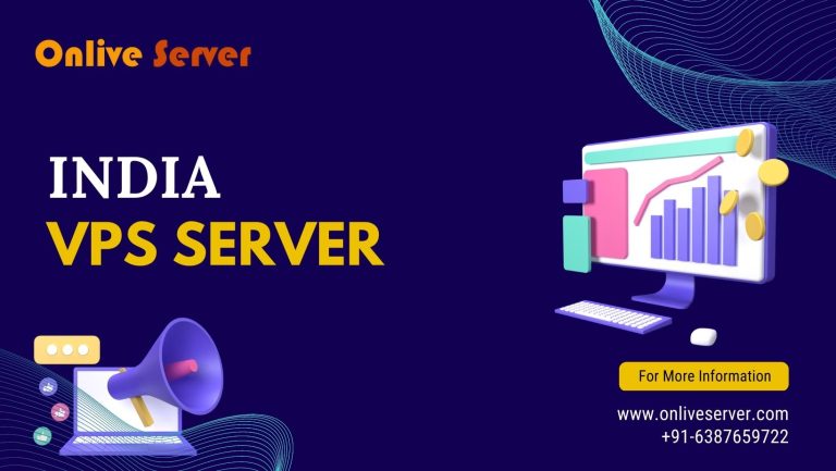 Buy Manage India VPS Server from Onlive Server
