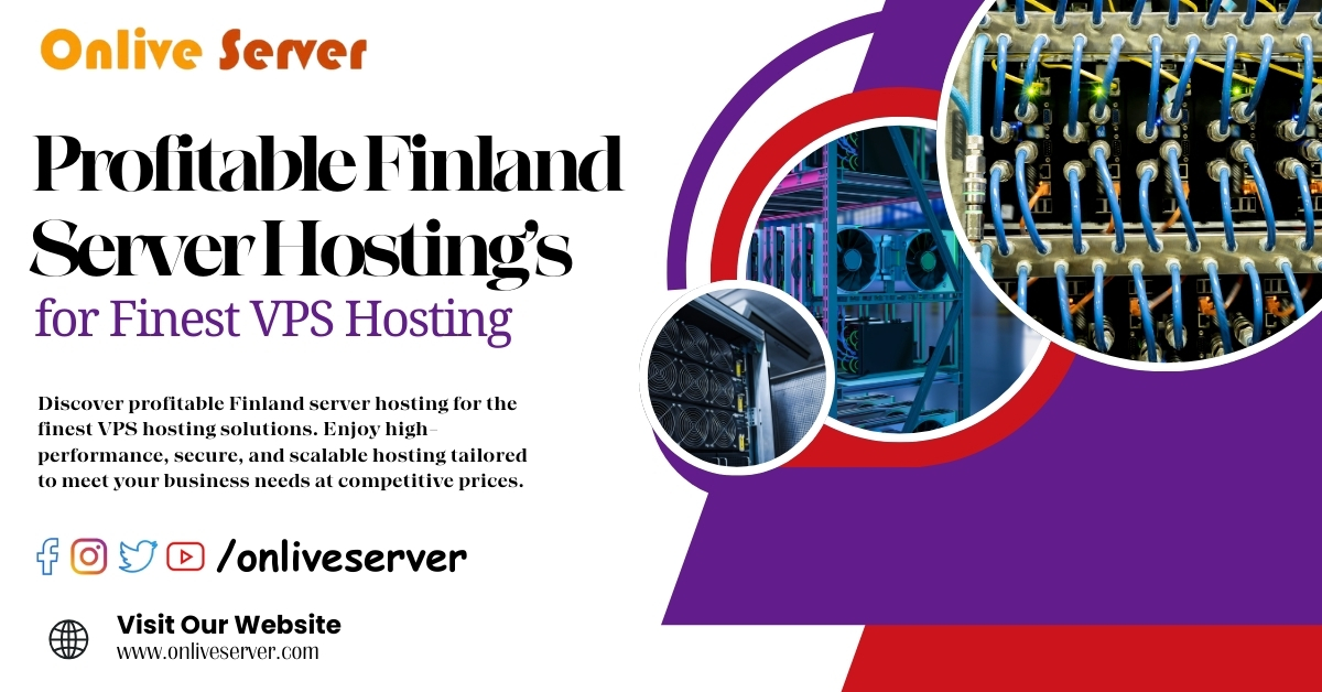 Profitable Finland Server Hosting for Finest VPS Hosting
