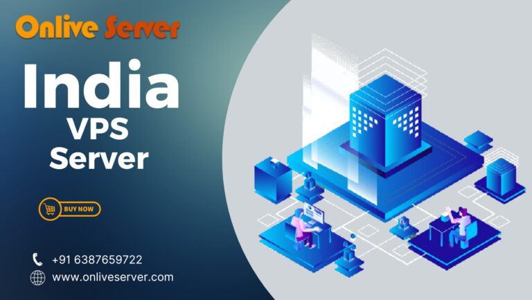 India VPS Server: The Ideal Solution for Small-Scaled Businesses