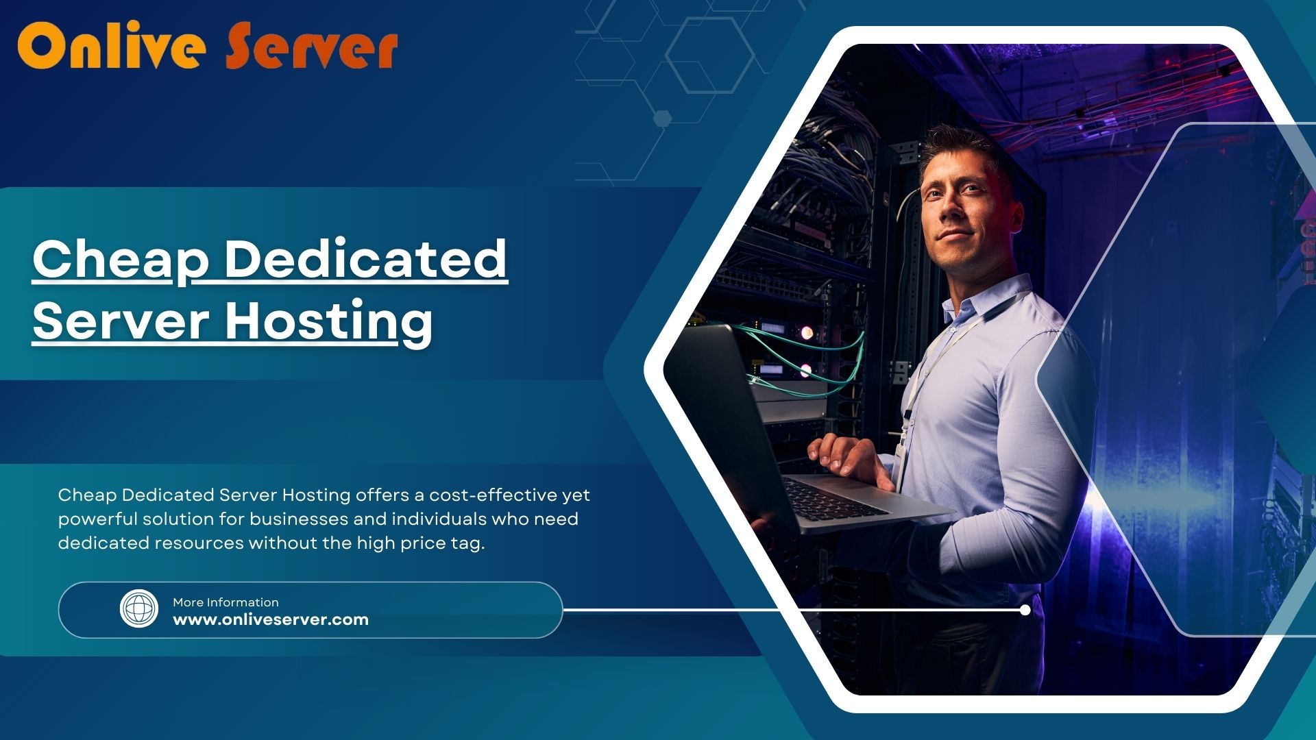 Benefits Of Cheap Dedicated Server Hosting Plans - Onlive Server