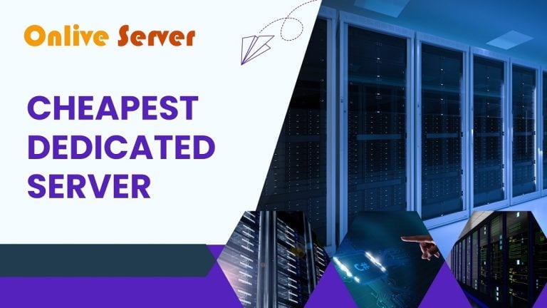 Cheapest Dedicated Server