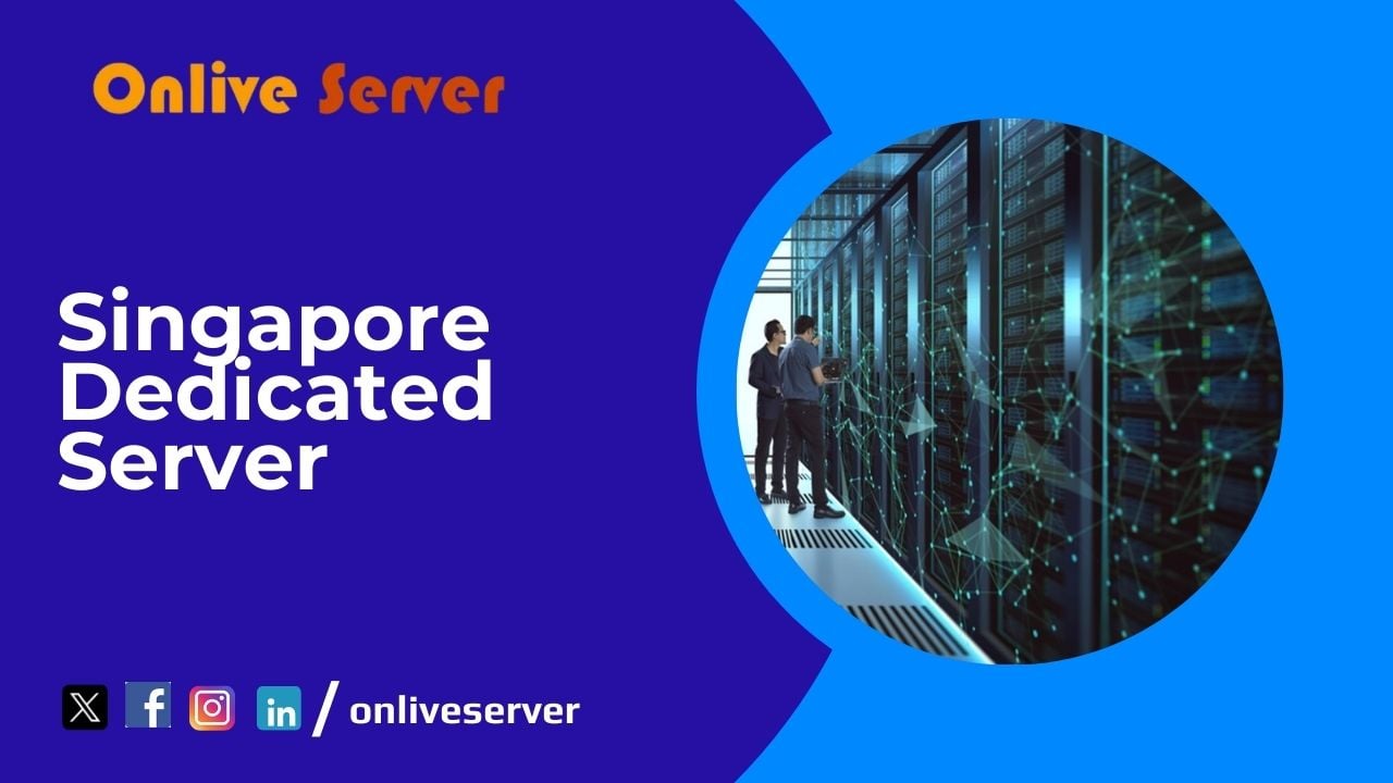 Transform Your Online Presence with Premium Singapore Dedicated Server