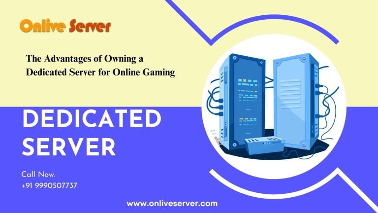 The Advantages of Owning a Dedicated Server Hosting for Online Gaming