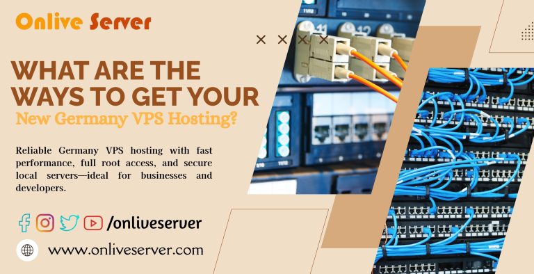 Boost Your Website with Germany VPS Server Solutions from Onlive Server