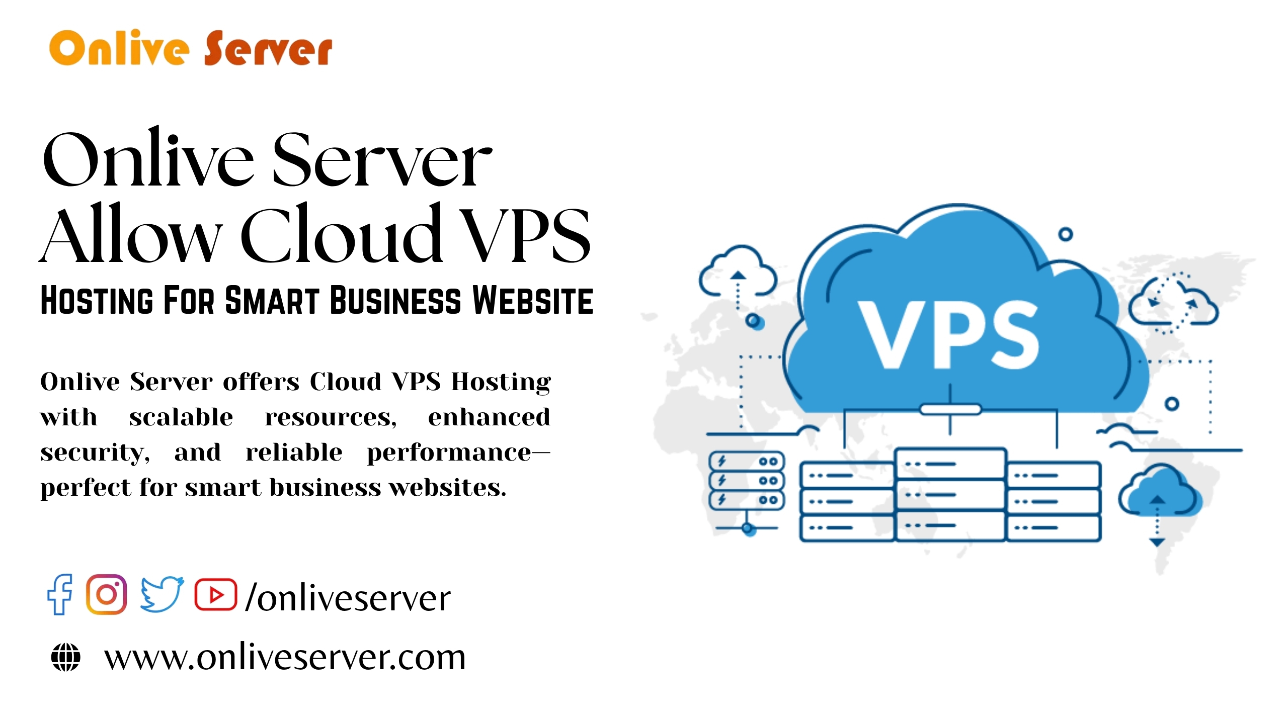 Onlive Server Allow Cloud VPS Hosting For Smart Business Website