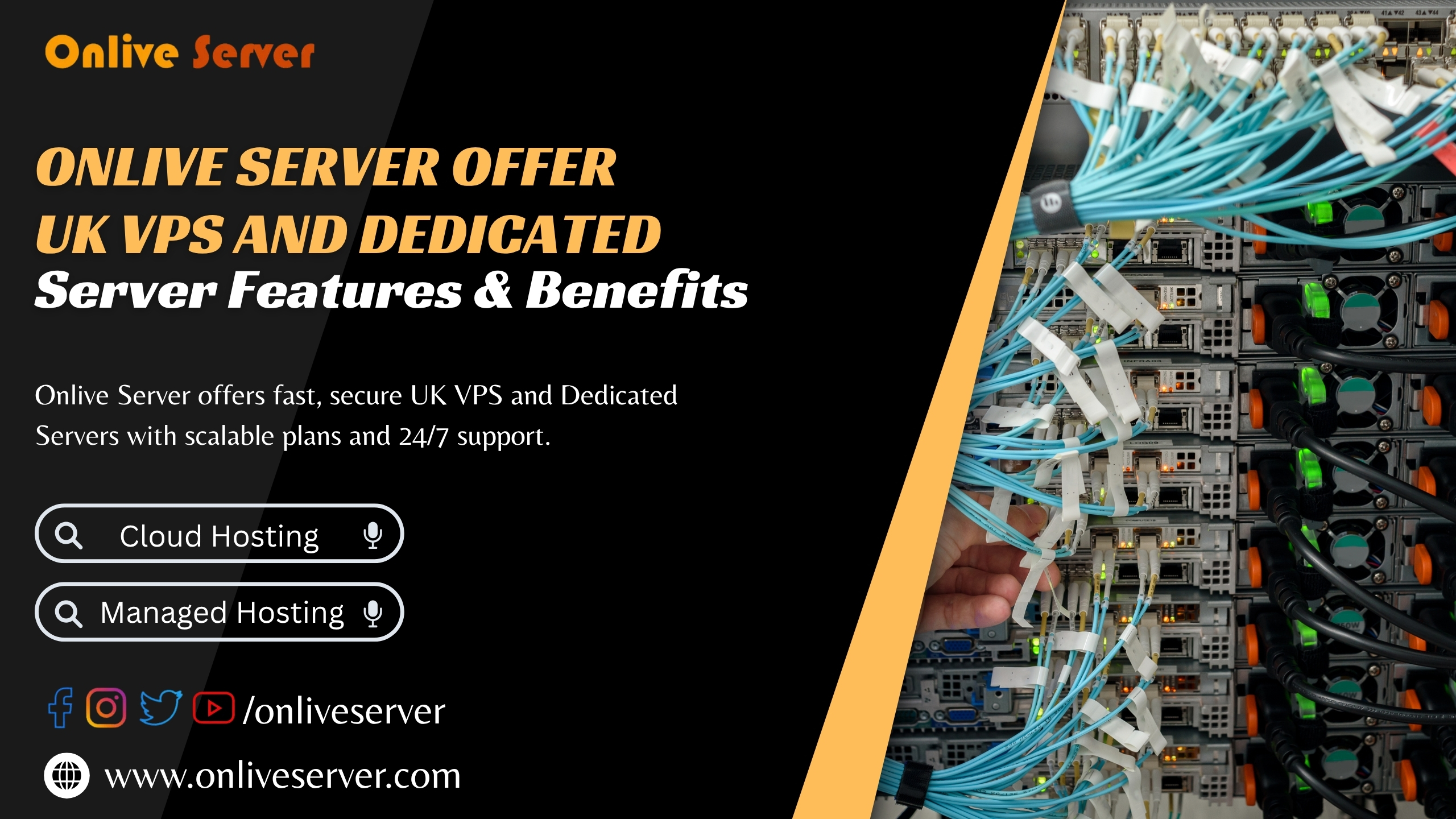 Onlive Server Offer UK VPS and Dedicated Server Features & Benefits