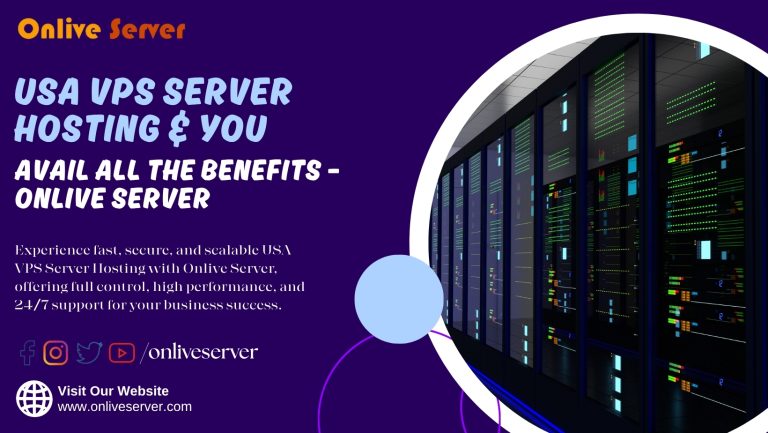 USA VPS Server Hosting & You Avail All the Benefits - Onlive Server