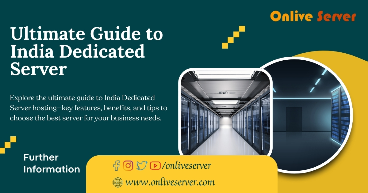 Ultimate Guide to India Dedicated Server