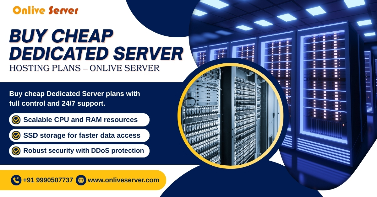 Buy Cheap Dedicated Server Hosting Plans - Onlive Server