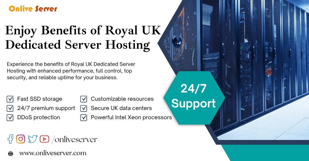 Enjoy Benefits of Royal UK Dedicated Server Hosting