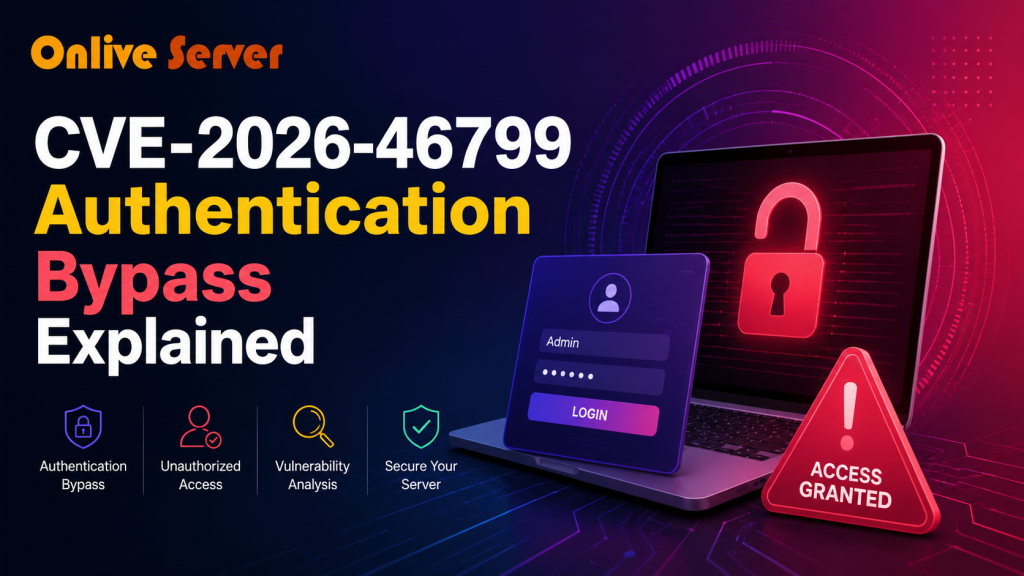 CVE-2026-46799 Authentication Bypass Explained