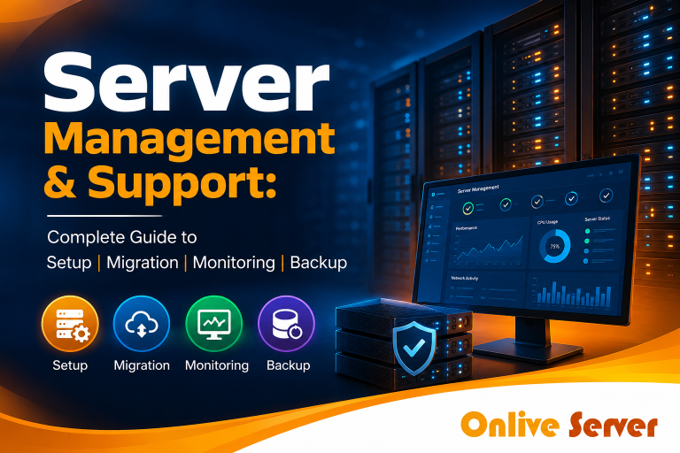 Server Management & Support: Complete Guide to Setup, Migration, Monitoring & Backup 
