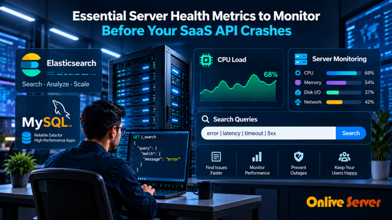 Essential Server Health Metrics to Monitor Before Your SaaS API Crashes