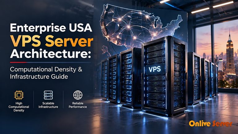 Enterprise USA VPS Server Architecture - Computational Density & Infrastructure Guide